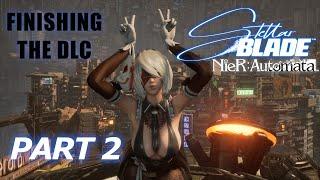 COLLECTING THE FINAL STELLAR TEARS!!! Stellar Blade x Nier Automata DLC | ItzMadds