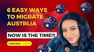 6  PATHWAYS To MIGRATE To AUSTRALIA & Secure Permanent Resident: Different Ways to Move to Australia