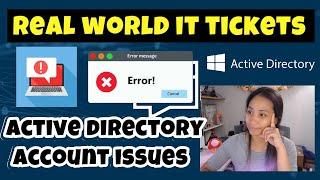 Troubleshooting the most common Active Directory account issues | Real World IT Tickets