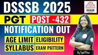 DSSSB VACANCY 2025 | DSSSB NOTIFICATION 2025 | DSSSB PGT 2025 | DSSSB FULL DETAILS #competitionguru