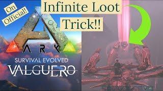 Valguero, Infinite Loot Glitch!!! On Official!!