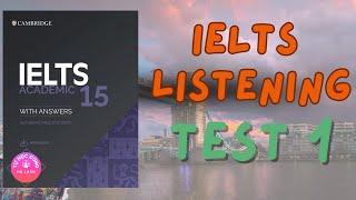 Cambridge IELTS 15 Listening Test 1 with answers - Latest IELTS 2020