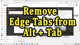 How to Remove Edge Browser Tabs From Alt+Tab on Windows 10