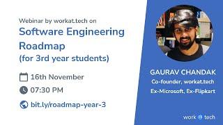 Software Engineering Roadmap for 3rd year students | workat.tech | Gaurav Chandak