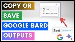 How To Save Or Copy Google Bard Responses Or Outputs?