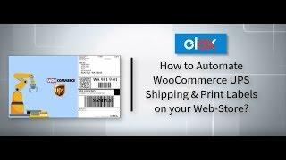 Easily Automate WooCommerce UPS Shipping Rates & Print Label