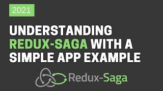 Understanding Redux Saga with a simple API call Tutorial