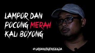 URBAN LEGEND JOGJA "LAMPOR & POCONG MERAH KALI BOYONG"