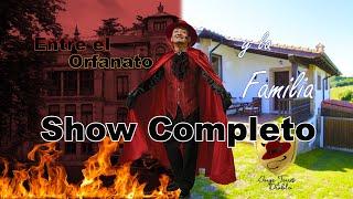 Entre el Orfanato y La Familia Show Completo