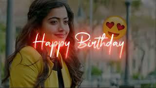 Happy Birthday Someone Special ||Birthday Status|Birthday Song||Best Birthday WhatsApp Status