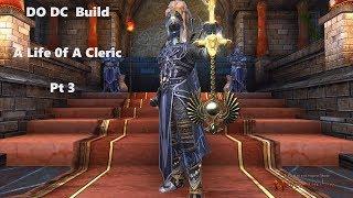 Neverwinter - DO DC build Mod 12b (A Life of a Cleric pt 3)