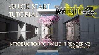 Twilight Render Tutorial Quick Start Introduction