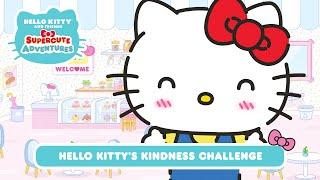 Hello Kitty's Kindness Challenge | Hello Kitty and Friends Supercute Adventures S10 EP13