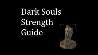 Dark Souls: Strength Guide