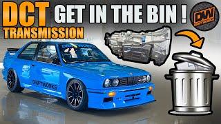 E30 BMW M3 Track Car - DCT Transmission Get In The Bin!
