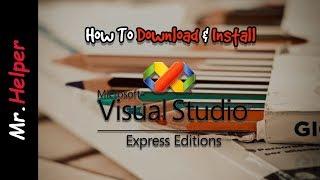 How To Download & Install Visual Studio 2008 Express Edition