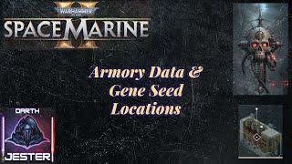 All Armory Data and Gene Seed locations for Operation  Decapacitation Space Marine 2