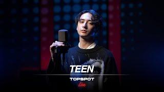 TEEN - Oh my love [TOPSPOT Live #55]