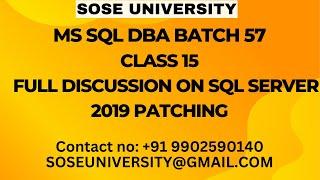 Batch 57 MS Sql DBA Class 15 Full Discussion on Sql Server 2019 Patching || Contact +91 9902590140