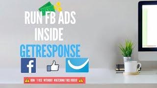 How to Use Facebook Ads in GetResponse