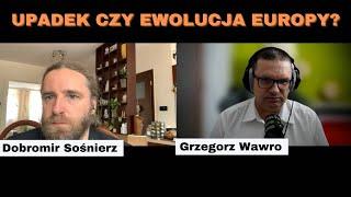 Co myśli Dobromir Sośnierz o Europie? Jaką wybrać drogę?