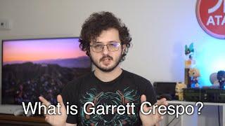 What is Garrett Crespo (State of the Channel 3)