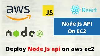 how to deploy node js api on aws ec2 in hindi | deploy api in aws ec2 in hindi