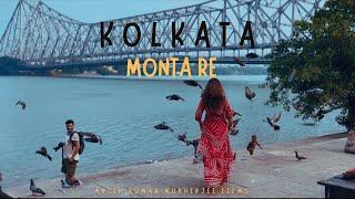 Monta Re | Kolkata | Cinematic 4K