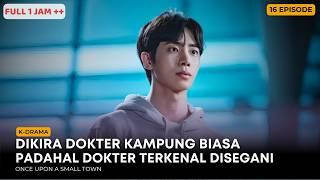 DIKIRA DOKTER KAMPUNG BIASA PADAHAL DOKTER TERKENAL PALING DISEGANI • Drama Korea Full