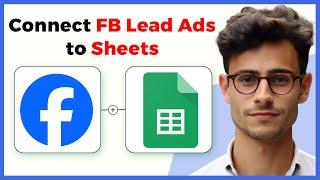 How to Connect Facebook Lead Ads to Google Sheets With Zapier (Quick & Easy)