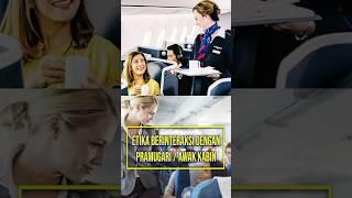 Etika Berinteraksi Dengan Pramugari #sekolahpramugari #pramugari #flightattendant #bicara #interaksi