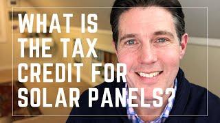 What Is The Tax Credit For Solar Panels?