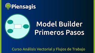 5.1 Introducción a Model Builder - ArcGIS