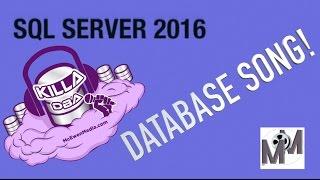 Microsoft SQL Server 2016 song