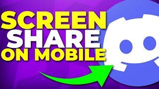 How to Screen Share on Discord Mobile - iPhone & Android