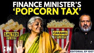 Editorial with Sujit Nair | Finance Minister’s ‘Popcorn Tax’ | Nirmala Sitharaman | GST