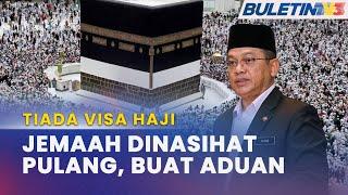 MUSIM HAJI 1445H | Pulang Ke Tanah Air Sekiranya Tiada Visa Haji Yang Sah