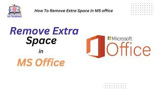 How to Remove Extra Space in MS Office / Remove Extra Space with Shortcut key in MS office