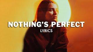 NGHTMRE - Nothing's Perfect (feat. Oliver Tree) (Lyrics)