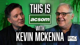 KEVIN MCKENNA / This is ACSOM / A Celtic State of Mind / Celtic have always had ultras & always will