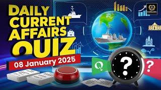 Daily Current Affairs Quiz | 08th January 2025 | Tathastu ICS | UPSC EXAM | Dr. Tanu Jain Ma'am