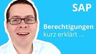 SAP Berechtigungen kurz erklärt