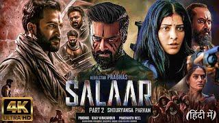 Salaar 2 | New South Action Movie Hindi Dubbed 2024 | Prabhas, Shruti Hassan | New Release Hd Movie