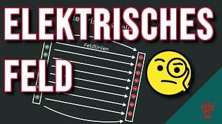 Elektrisches Feld Erklärt