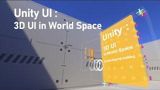 Unity : 3D UI in World Space
