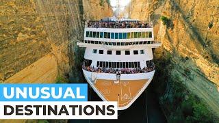 TOP 10 UNUSUAL & UNIQUE CRUISING DESTINATIONS!