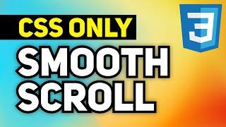 Pure CSS Smooth Scroll to Section | Smooth Scrolling CSS | Smooth Scroll to Section using Only CSS
