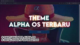 Review & Cara Install Tema Alpha Os + Tools Ip Information