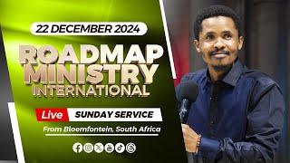 Roadmap Ministry International LIVE Sunday Service- 22.12.2024