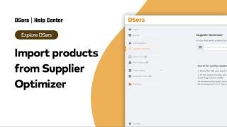 Explore DSers - Import products from Supplier Optimizer - DSers
